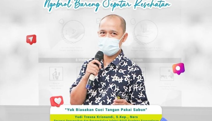 Antisipasi Penularan, RSUD Pandega Pangandaran Ingatkan PHBS