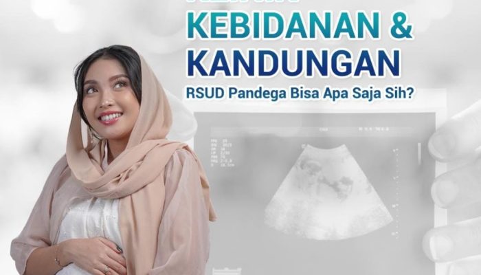 Pelayanan Klinik Kebidanan dan Kandungan di RSUD Pandega Pangandaran